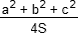 a^2 + b^2 + c^2)/(4S)