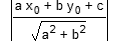 abs((ax0 +by0 + c):rtac(a^2 + b^2)))